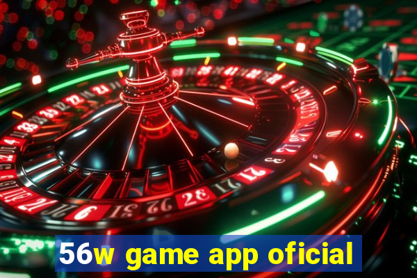 56w game app oficial